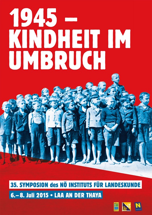 35. Symposion des Niederösterreichischen Instituts für Landeskunde über Kinder im Schatten des Krieges