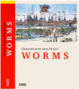 Geschichte der Stadt Worms